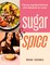 Sugar & Spice