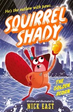 Squirrel Shady: The Golden Acorn