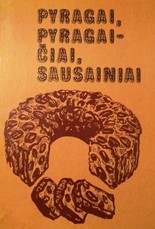 Pyragai, pyragaičiai, sausainiai
