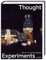 Thought Experiments