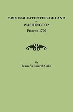 Original Patentees of Land at Washington Prior to 1700