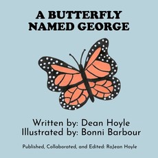 A Butterfly Named George