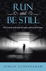 Cunningham, A: Run and Be Still
