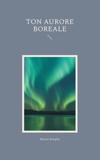 Ton aurore borÃÂ©ale