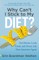 Why Can't I Stick to My Diet?