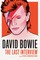 David Bowie: The Last Interview