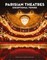 Parisian Theatres: exceptional venues
