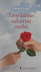 Tavo kūnas sukurtas meilei