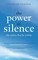 The Power of Silence