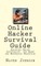 Online Hacker Survival Guide