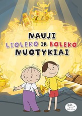Nauji Lioleko ir Boleko nuotykiai