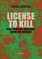 License to Kill