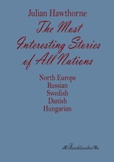 The Most Interesting Stories of All Nations