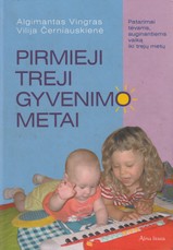 Pirmieji treji gyvenimo metai