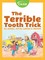 Terrible Tooth Trick
