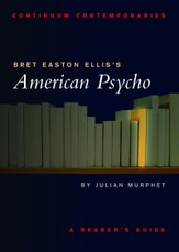 Bret Easton Ellis's American Psycho