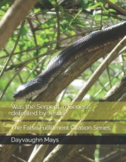 Was the Serpent in Genesis defeated by Jesus?