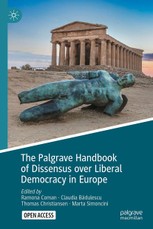 The Palgrave Handbook of Dissensus over Liberal Democracy in Europe
