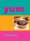 Yum