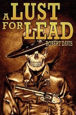 A Lust for Lead