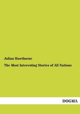 The Most Interesting Stories of All Nations