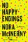 McInerny, N: No Happy Endings