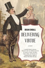 Delivering Virtue: A Dark Comedy Adventure of the West, The Epic of Didier Rain Book 1