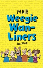 Mair Weegie Wan-Liners