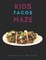 Kids Tacos Mazes