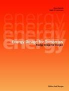 Energy Design for Tomorrow, Energy Design für morgen