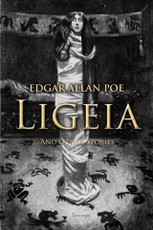 Ligeia and Other Stories