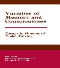 Varieties of Memory and Consciousness