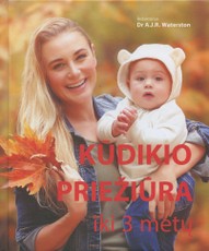 Kūdikio priežiūra iki 3 metų