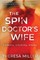 The Spin Doctor's Wife