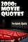 2000s Movie Quotes - The Quick Quiz