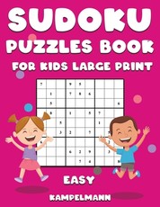 Sudoku Puzzle Book for Kids Large Print Easy