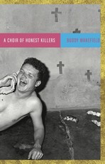 A Choir of Honest Killers