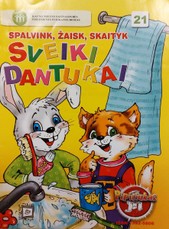 Sveiki dantukai. Spalvink, žaisk, skaityk