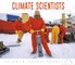 Climate Scientists