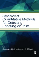 Handbook of Quantitative Methods for Detecting Cheating on T