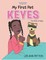 Peyton, L: My First Pet, Keyes