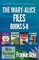 The Mary-Alice Files Books 5-8