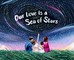 Our Love Is a Sea of Stars