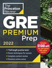 Princeton Review: Princeton Review GRE Premium Prep, 2022