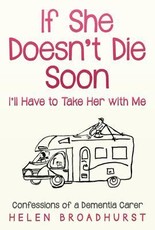 If She Doesn't Die Soon I'll Have to Take Her With Me