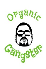 Organic Gangster