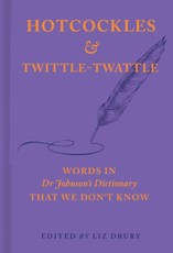 Hotcockles and Twittle-Twattle
