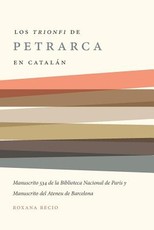 Los 'Trionfi' de Petrarca Comentados En CatalÃ¡n