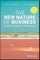The New Nature of Business
