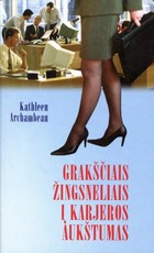 Grakščiais žingsneliais į karjeros aukštumas